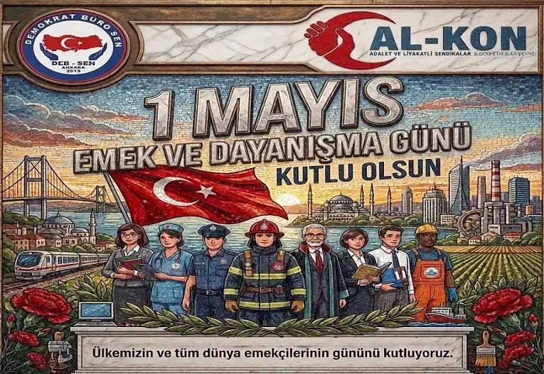 1 MAYIS EMEK VE DAYANIŞMA GÜNÜ!